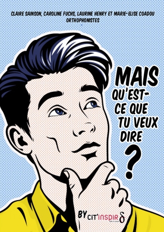 Mais qu'est-ce que tu veux dire ?